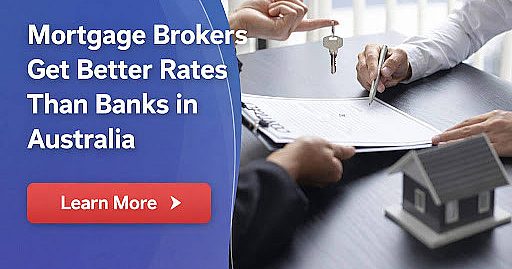 Do Mortgage Brokers Get Better Rates Than Banks in Australia?